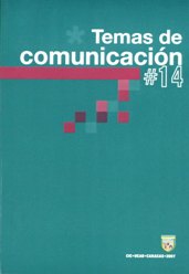 					Ver Núm. 14 (2007): 1er Semestre: Temas de Comunicación. N° 14
				