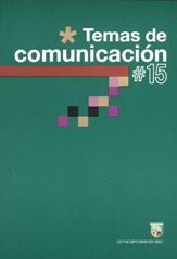 					Ver Núm. 15 (2007): 2do Semestre: Temas de Comunicación. N°15
				