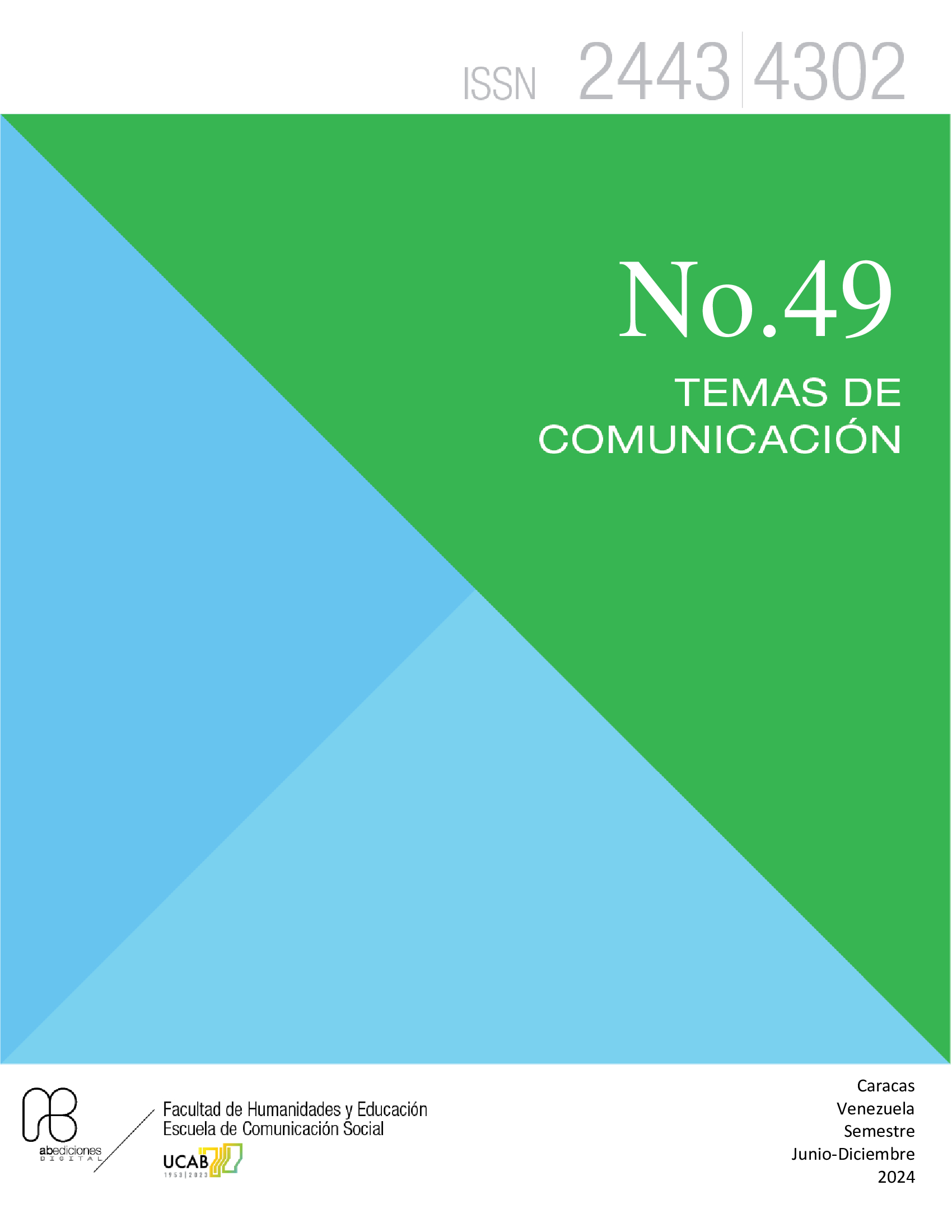                     Ver Núm. 49: Temas de Comunicación
                