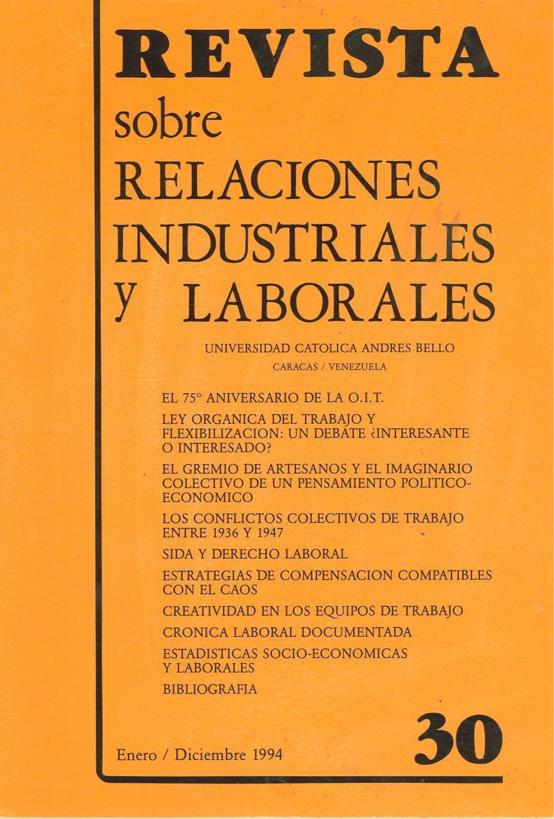 					Ver Núm. 30 (1994): Revista sobre Relaciones Industriales y Laborales
				