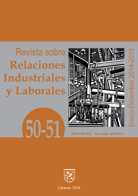 					Ver Núm. 50/51 (2015): Revista sobre Relaciones Industriales y Laborales
				
