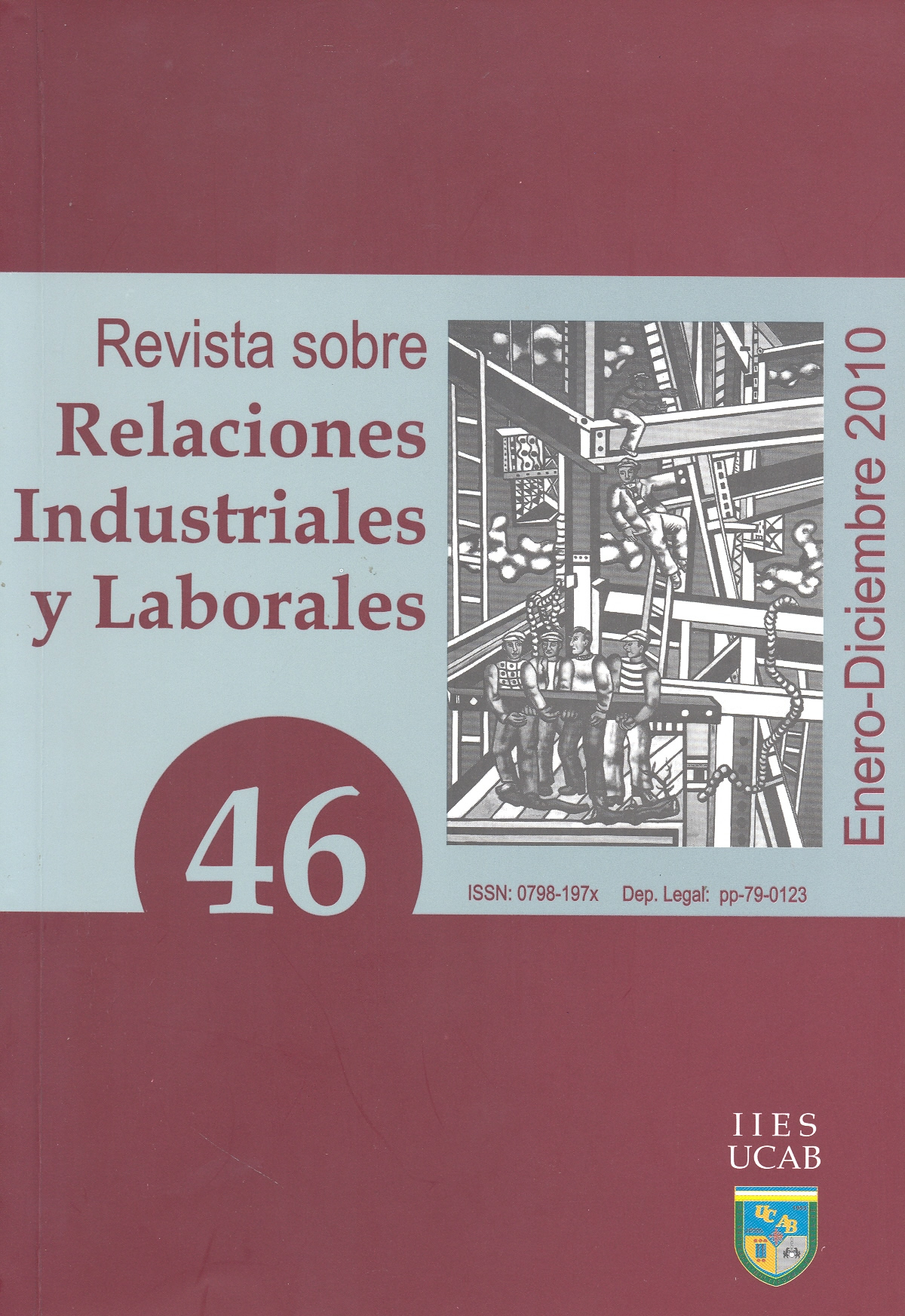 					Ver Núm. 46 (2010): Revista sobre Relaciones Industriales y Laborales
				