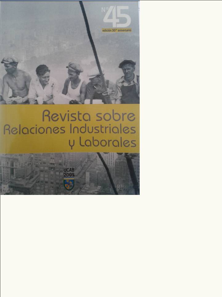 					Ver Núm. 45 (2009): Revista sobre Relaciones Industriales y Laborales
				