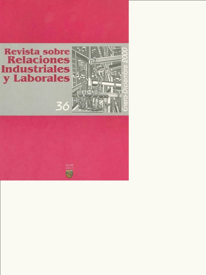                     Ver Núm. 36 (2000): Revista Sobre Relaciones Industriales y Laborales
                