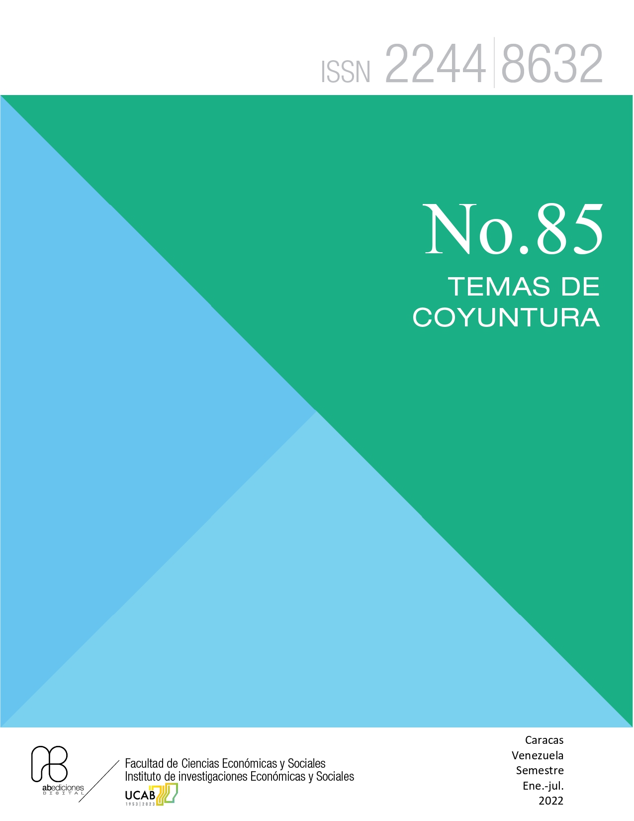                     Ver Núm. 85 (2022): Temas de Coyuntura
                