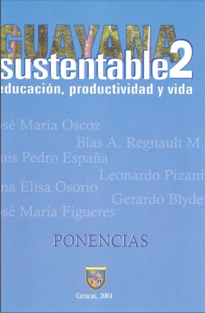                     Ver Núm. 2: Guayana sustentable 2: educacion, productividad y vida
                