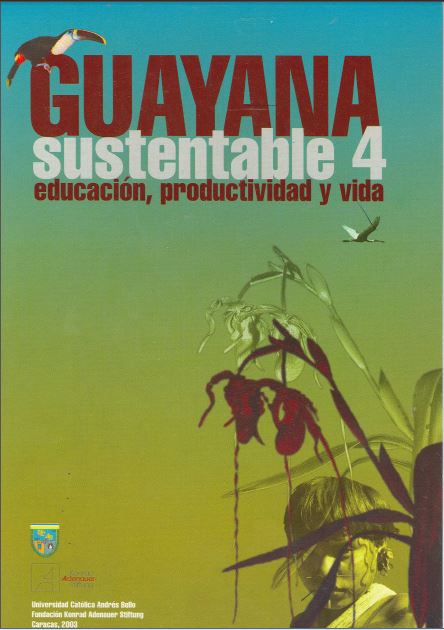                    Ver Núm. 4: Guayana sustentable 4: educacion, productividad y vida
                