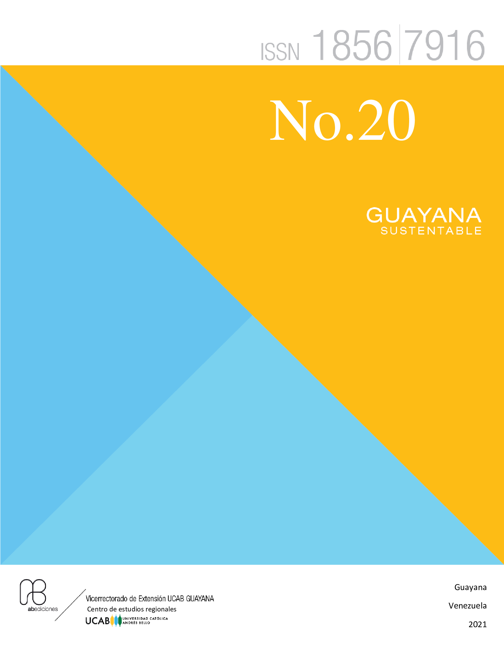 					Ver Vol. 20 Núm. 20 (2020): Guayana Sustentable 20
				