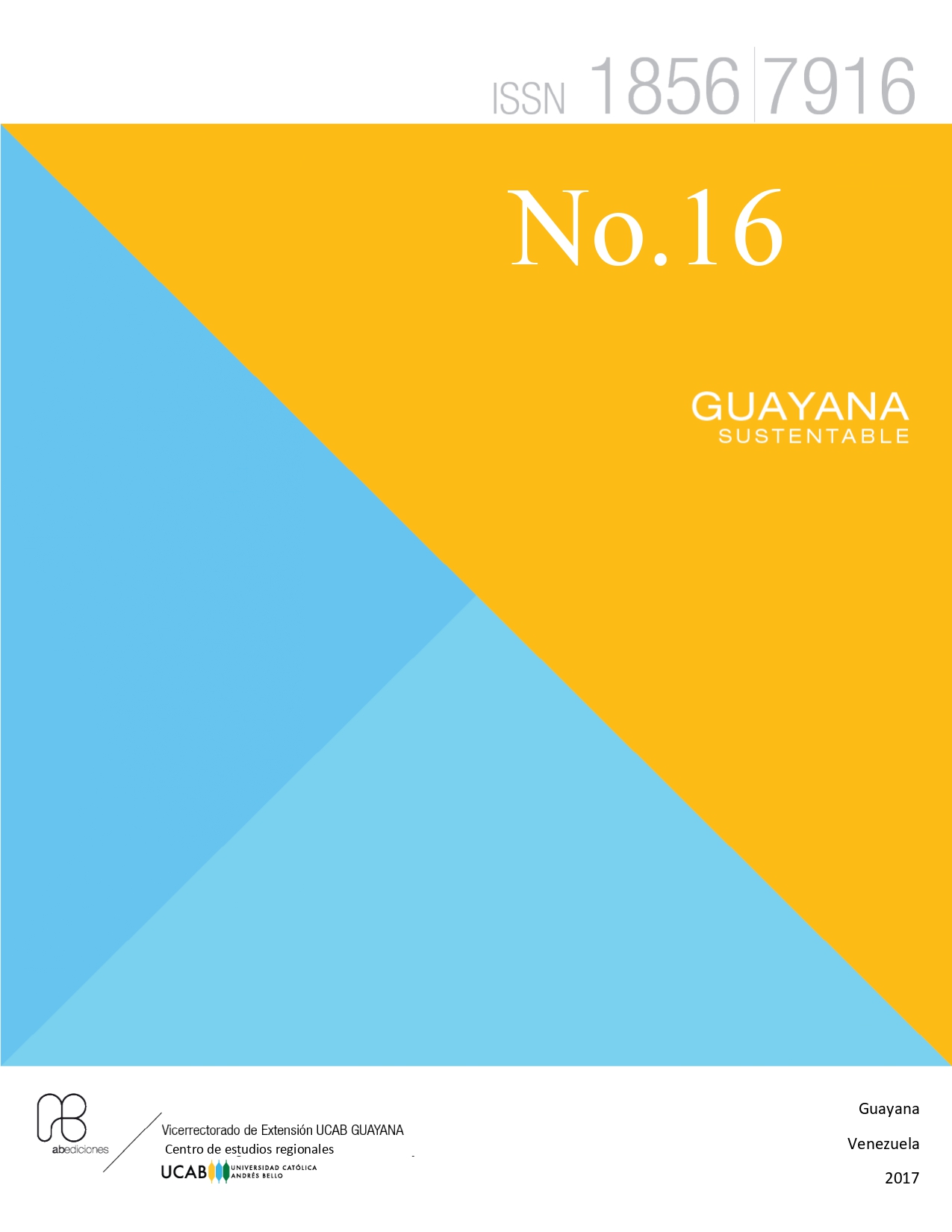 					Ver Vol. 16 Núm. 16 (2016): Guayana Sustentable 16
				