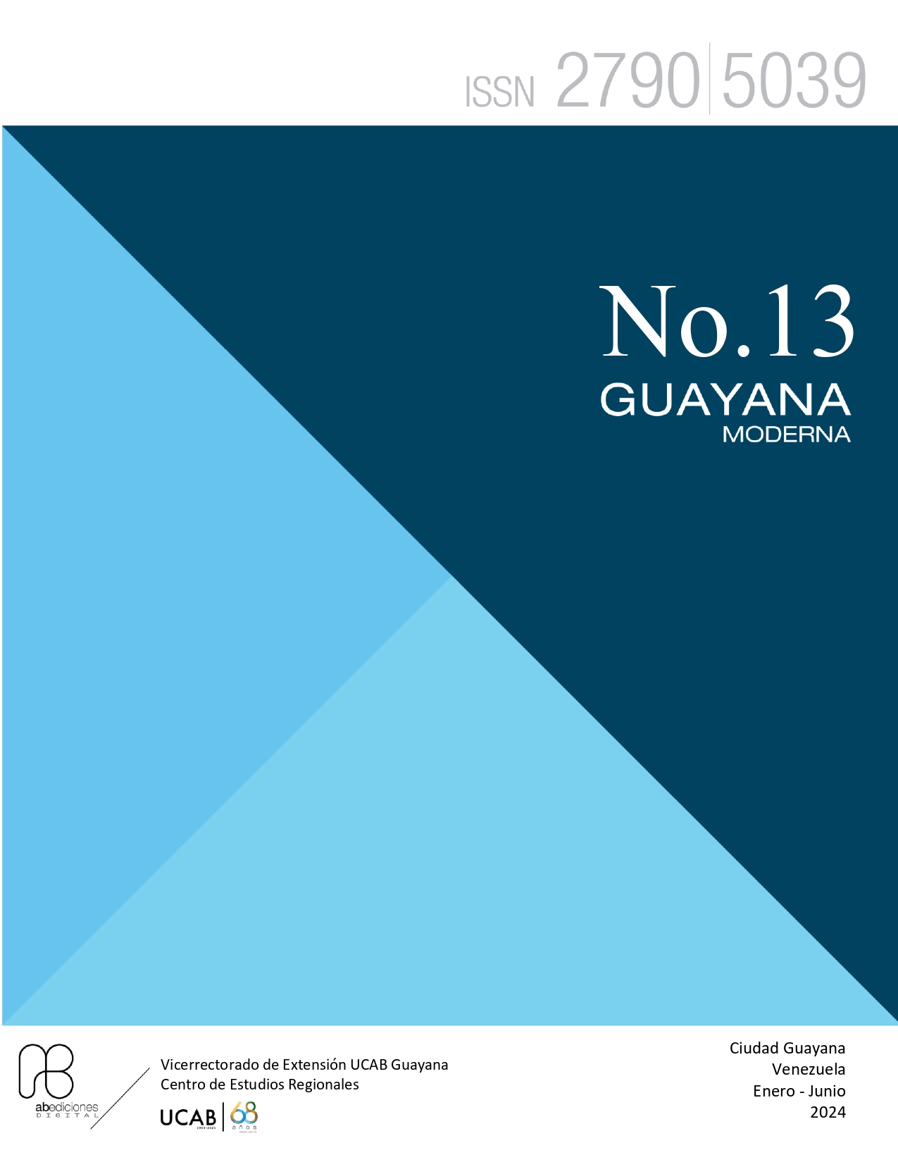                     Ver Vol. 13 Núm. 13 (2024): Guayana Moderna
                