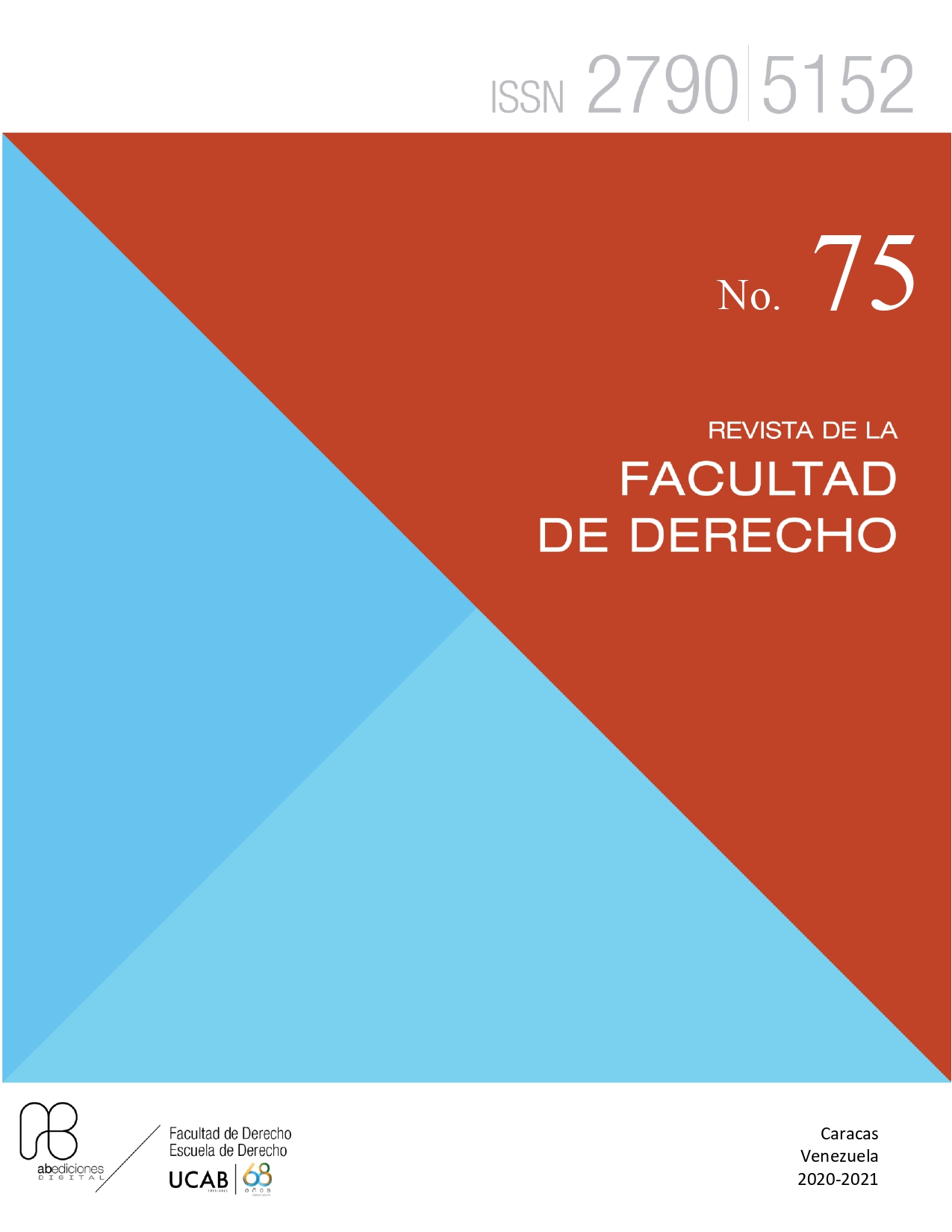 					Ver Núm. 75 (2021): Revista de la Facultad de Derecho
				