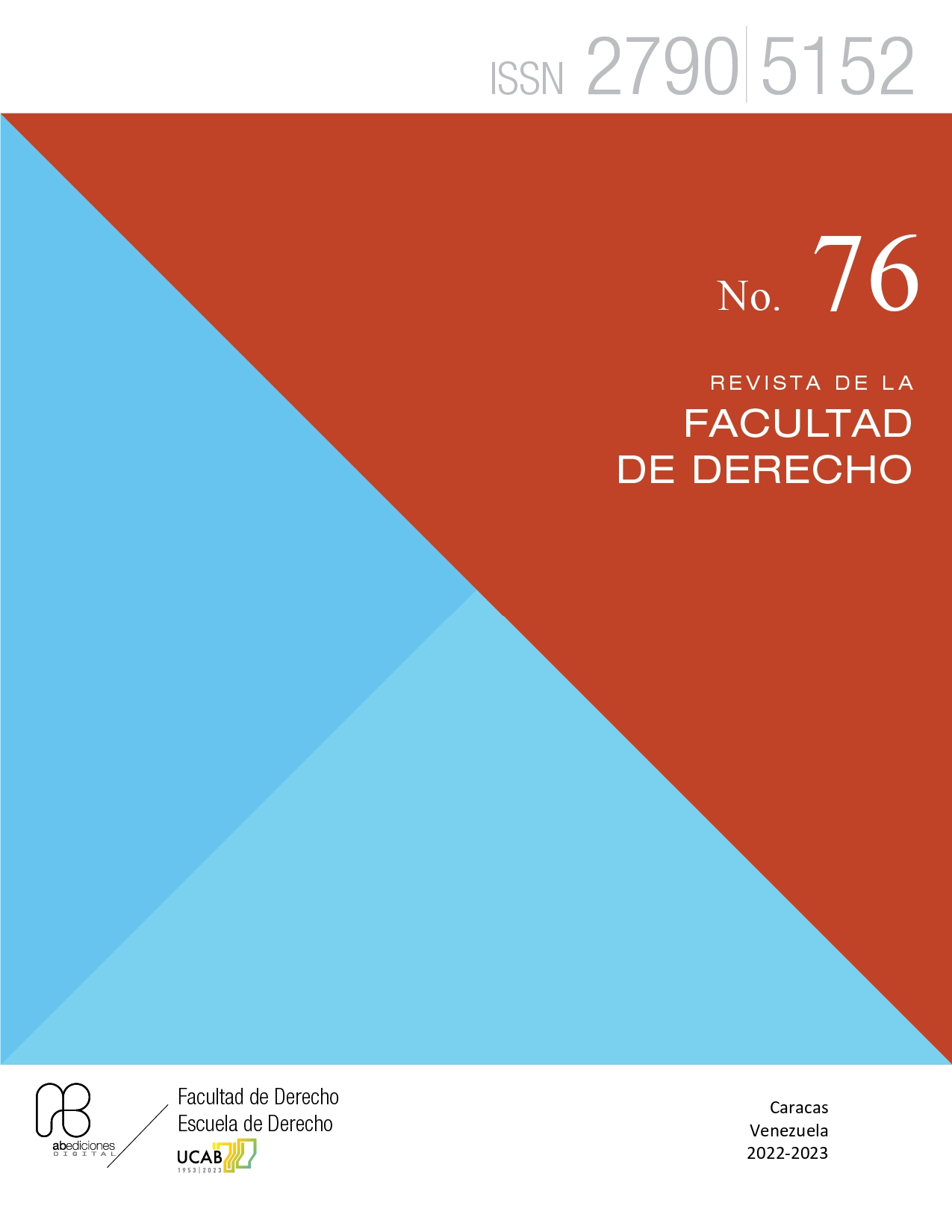 					Ver Núm. 76 (2022): Revista de la Facultad de Derecho
				