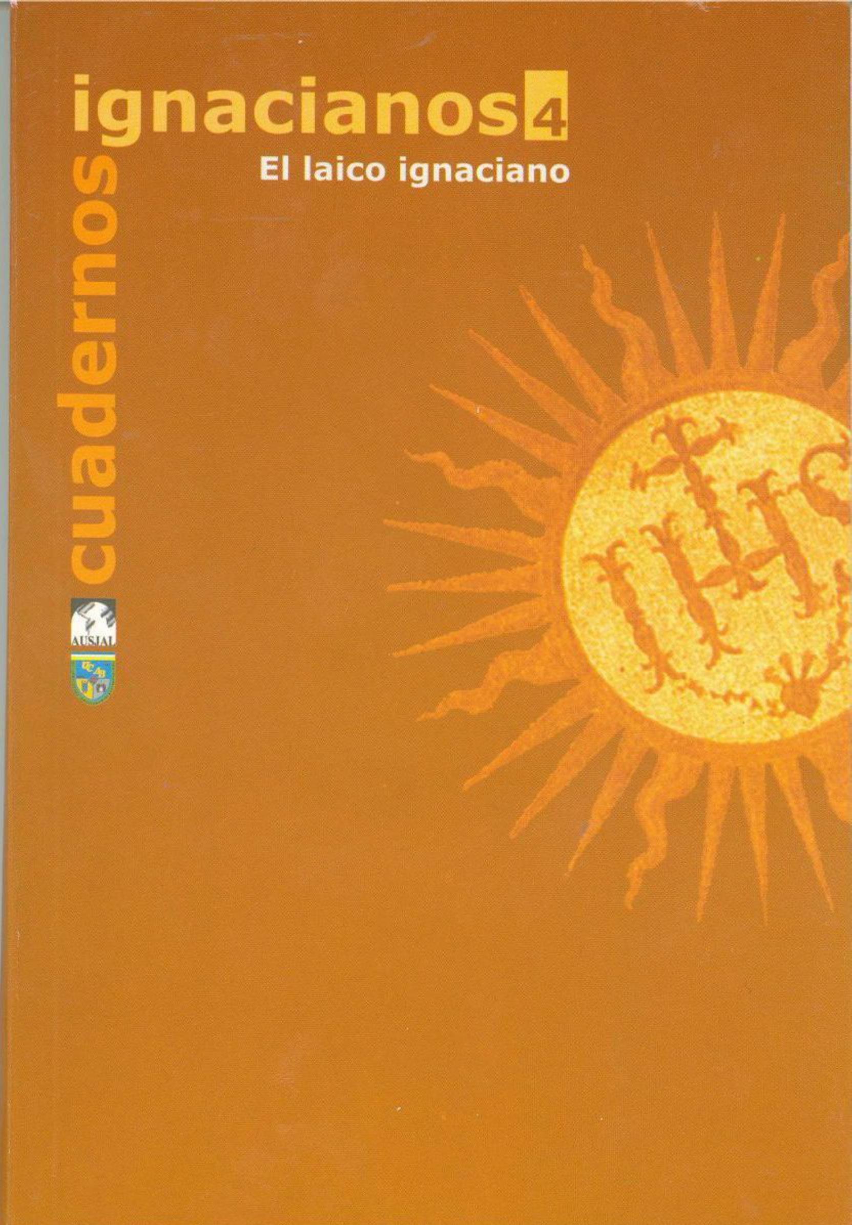                    Ver Núm. 4 (2002): Cuadernos Ignacianos
                
